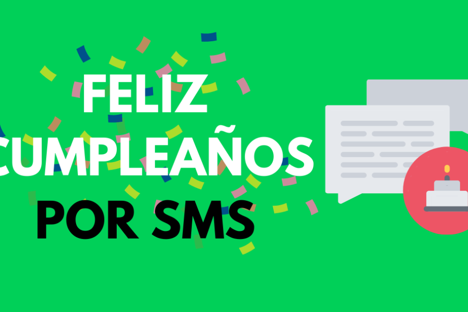  Crea SMS de feliz cumpleaños para felicitar a tus clientes