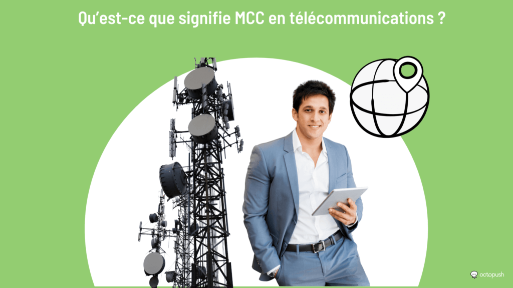 Qu’est-ce que signifie MCC en télécommunications ?