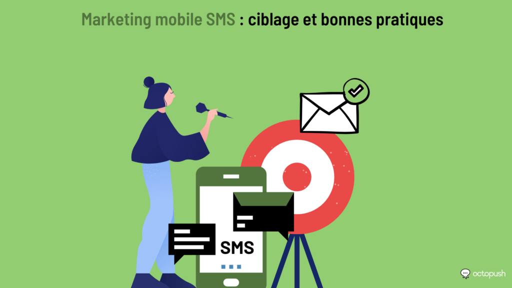 marketing mobile sms ciblage bonnes pratiques