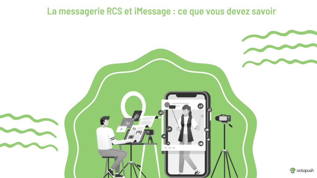 La messagerie RCS et iMessage ce que vous devez savoir