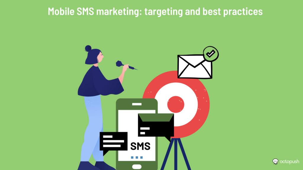Mobile SMS marketing : targeting and best pratices