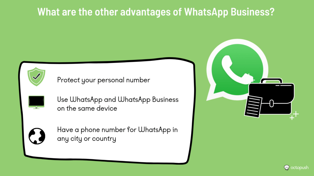 What are the other advantages of WhatsApp Business?