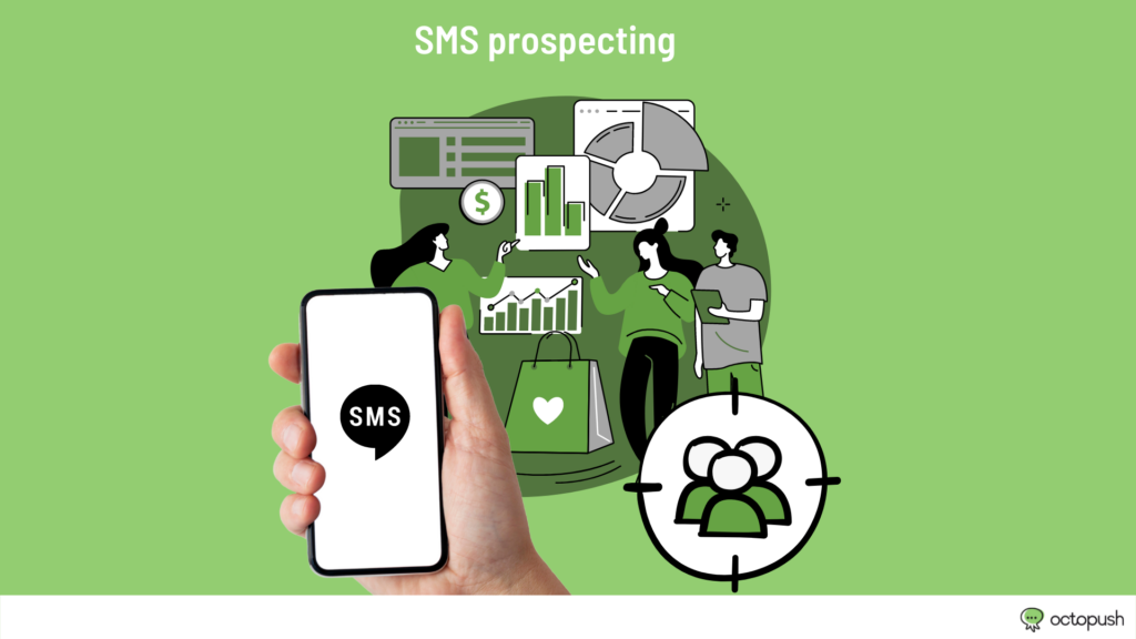SMS prospecting
