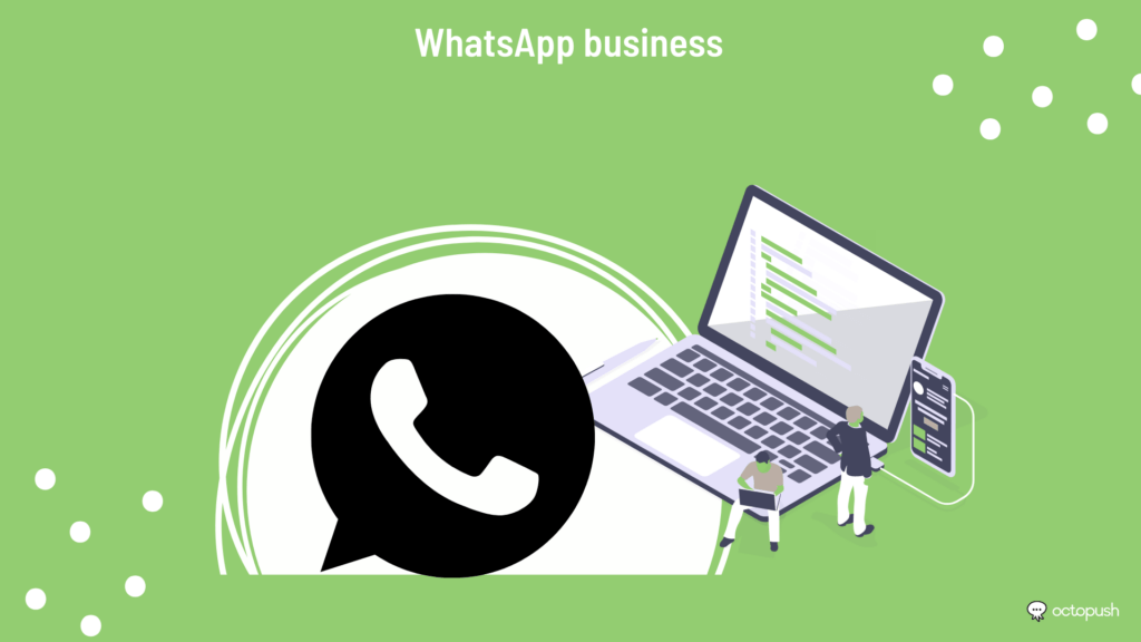 Ways To Use 'WhatsApp Business' To Help Your Business