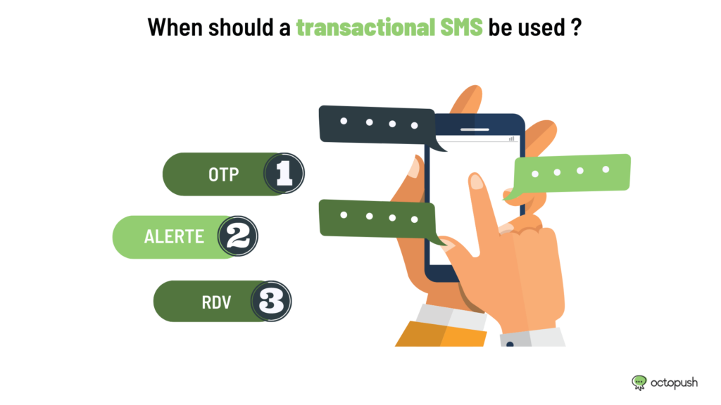 When Should a transactional SMS be used ?